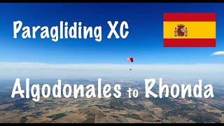 XC Paragliding  Algodonales to Rhonda Spain [upl. by Kepner]