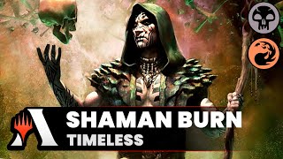 🔥 PERFEITO para o METAGAME → SHAMAN BURN no TIMELESS  Magic Arena [upl. by Elka]