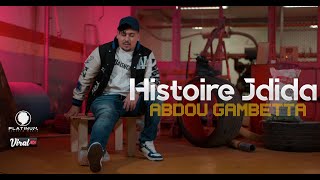 Abdou Gambetta  Histoire Jdida Officiel Music Video [upl. by Atonsah]