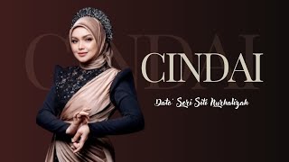 Dato Seri Siti Nurhaliza  CINDAI  Lirik [upl. by Adhamh]