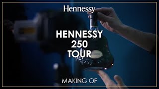 Hennessy 250 Tour  Making Of [upl. by Hernardo]