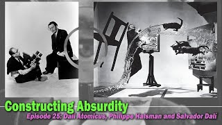 Defying Gravity  Episode 25 Dali Atomica Philippe Halsman and Salvador Dali [upl. by Diella]