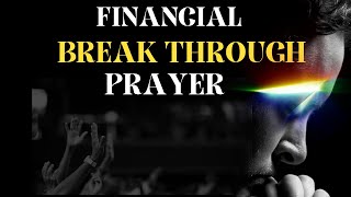 Daily Morning Breakthrough Prayer for Financial Wealth [upl. by Jereld598]