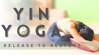 YIN YOGA FOR YOUR BODY amp MIND  Deep stretch to release amp restore [upl. by Vittorio27]