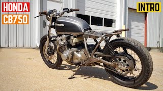 Honda CB750 Build Project Intro And Teardown [upl. by Wyatt898]