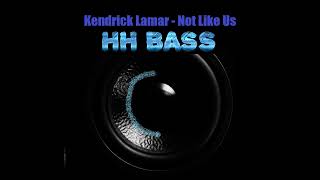 KENDRICK LAMAR  NOT LIKE US EXTREME BASS BOOST [upl. by Gasparo732]