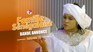 Famille Sénégalaise Saison 3  BANDE ANNONCE Épisodes 16 [upl. by Artinek813]