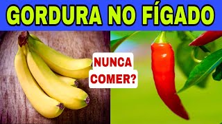 7 Alimentos PROIBIDOS para GORDURA no FÍGADO e 11 Melhores Alimentos e Hábitos para Fígado Gordo [upl. by Cerellia239]