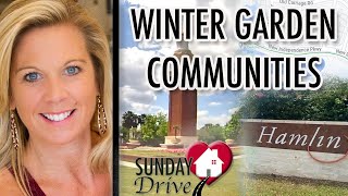 Sunday Drive  Orlando Real Estate  Winter Garden Florida Communities  Independence to Hamlin [upl. by Wesle]