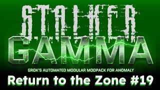 STALKER GAMMA  Return to the Zone 19 [upl. by Sabec]