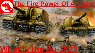 The Fire Power Of An Bear What is the Su152 [upl. by Adiasteb]