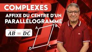 Complexes  Affixe du centre dun parallélogramme [upl. by Alded]