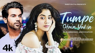 New Song 2024  Tumpe Hain Yakin  Rajkummar Rao  Janhvi Kapoor  New Hindi Song  Romantic Song [upl. by Valerle]