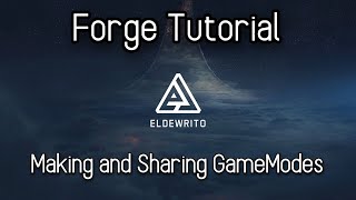 Halo Online Eldewrito 07  Forge Tutorial Making and Sharing GameModes [upl. by Nilatak]