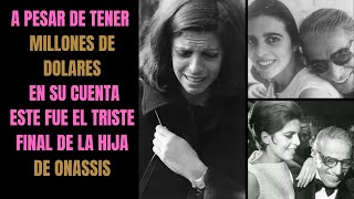 CHRISTINA ONASSIS y su triste final  Las Historias de Jazmin [upl. by Nehr729]