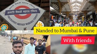 Train travel with my friends Nanded To Mumbai and Pune travel vlog vlog nanded [upl. by Enneirda8]