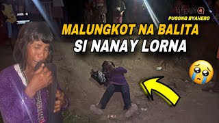 MALUNGKOT NA BALITA NANAY LORNA HINDI NA MAKAKASAM NG MAYNILA [upl. by Trofmoc]