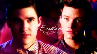 Kurt amp Blaine  Breathe me [upl. by Herby212]