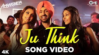 Diljit Dosanjh  JU THINK Song Video  Ambarsariya  Navneet  Monica  Punjabi Superhit Songs [upl. by Barton]