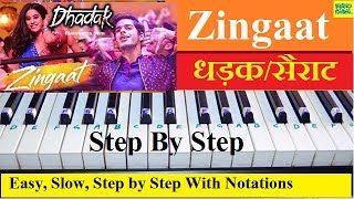 Zingaat DhadakSairat Ajay Atul Easy Piano Tutorial Step By Step With Notations [upl. by Notelrahc]