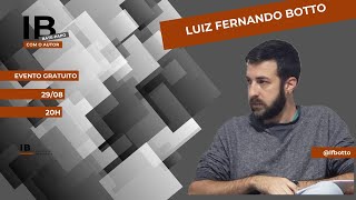 BatePapo com o Autor – Luiz Fernando Botto [upl. by Sheffy103]