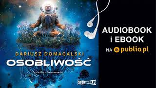 Osobliwość Dariusz Domagalski Audiobook PL [upl. by Leile]