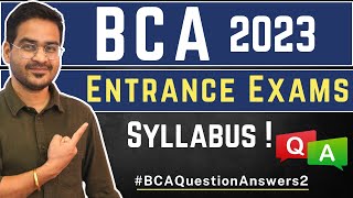 💥BCA Entrance Exams Syllabus 2023 🤩 BCA Admissions Possible After 12th Drop BCAQuestionsAnswers 2 [upl. by Viridissa]