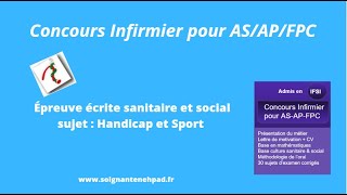 Concours infirmier pour ASAP Épreuve écrite sanitaire et social Sujet handicap et sport [upl. by Nadruoj]