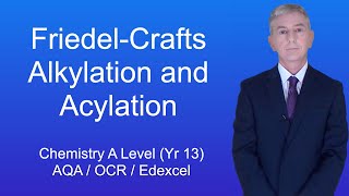 A Level Chemistry Revision Year 13 quotFriedelCrafts Alkylation and Acylation of Benzenequot [upl. by Onej62]