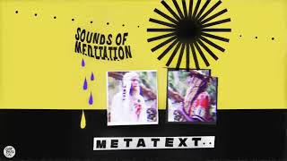 Metatext  Sounds of Meditation Troja Remix [upl. by Anirdna]