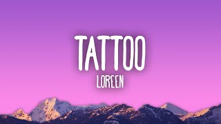 Loreen  Tattoo [upl. by Savinirs]