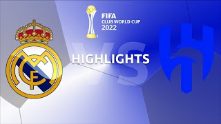 Highlights Real Madrid v Al Hilal  FIFA Club World Cup final [upl. by Eicram]