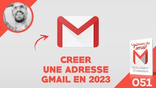 Créer une adresse email Gmail en 2023 procédure complète et simple [upl. by Latrina]