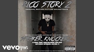 Speaker Knockerz  Rico Story 3 Audio [upl. by Atworth]