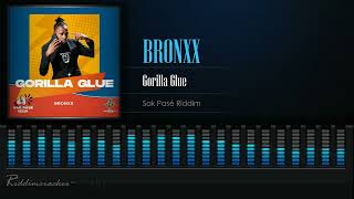 Bronxx  Gorilla Glue Sak Pasé Riddim Soca 2024 [upl. by Sullecram]