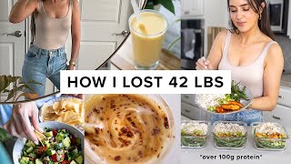 What I ate to lose 42 lbs  high protein meals  easy snacks [upl. by Xino]