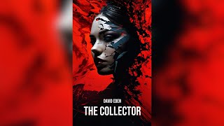 The Collector  Chilling Horror Audiobook Full Length [upl. by Dorfman]