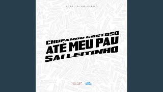 Chupado Gostoso Até Meu Pau Sai Leitinho [upl. by Oiril]