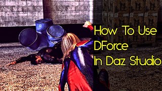 Daz Studio DForce Basics [upl. by Elburt]