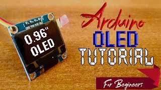 arduino oled i2c tutorial  096quot 128 X 32 for beginners [upl. by Ax]