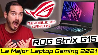 Asus ROG Strix G15 La Mejor Laptop Gaming 2021  ESPAÑOL [upl. by Creedon615]