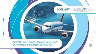 Aircraft Maintenance Planning in an EASA Environment Fundamentals with VO Course Introduction  SOL [upl. by Machute]