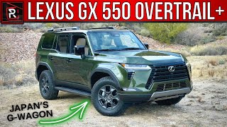 The 2024 Lexus GX 550 Overtrail Is An Overachieving OffRoad Luxury SUV [upl. by Noicpesnoc]