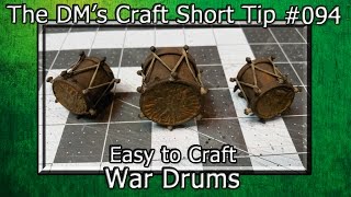 Cheap and Easy War Drum Terrain DMs Craft Shrt Tip94 [upl. by Nathaniel130]