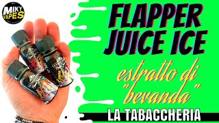 3 Estratti di quotbevandaquot  Flapper Juice Ice di La Tabaccheria [upl. by Eirak325]