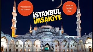 İSTANBUL RAMAZAN İMSAKİYESİ 2022  İstanbul İftar Sahur Vakitleri 2022 [upl. by Ettennad800]