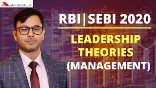 Leadership Theories Management for RBI 2020 and SEBI 2020  by Anuj Sir [upl. by Danelle]