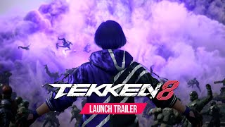 TEKKEN 8 – OFFICIAL LAUNCH TRAILER [upl. by Elylrac]