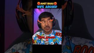 Amit Bhai Ke Wife Ko Gaali Diya 😳  Angry Amit Bhai 🤬 shorts freefire garena [upl. by Atnas584]