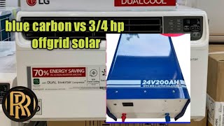 200 ah blue carbon battery vs 34 hp aircon update [upl. by Free682]